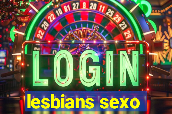 lesbians sexo